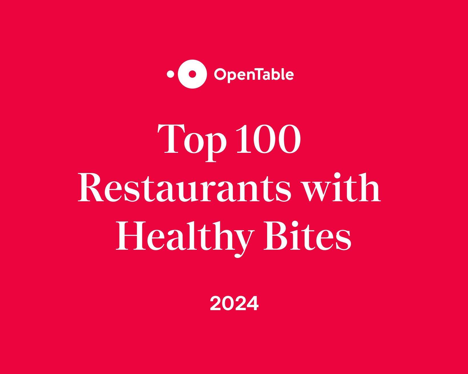 OpenTable’s Top 100 Restaurants with Healthy Bites UK 2024 OpenTable Blog